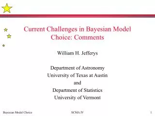 Current Challenges in Bayesian Model Choice: Comments