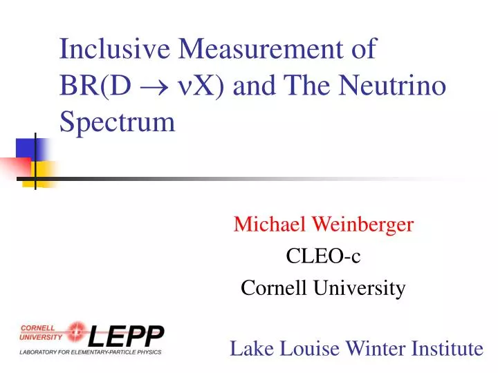 inclusive measurement of br d x and the neutrino spectrum