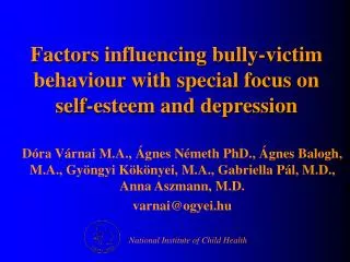 Factors influencing bully-victim behaviour with special focus on self-esteem and depression