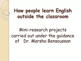 How people learn English outside the classroom