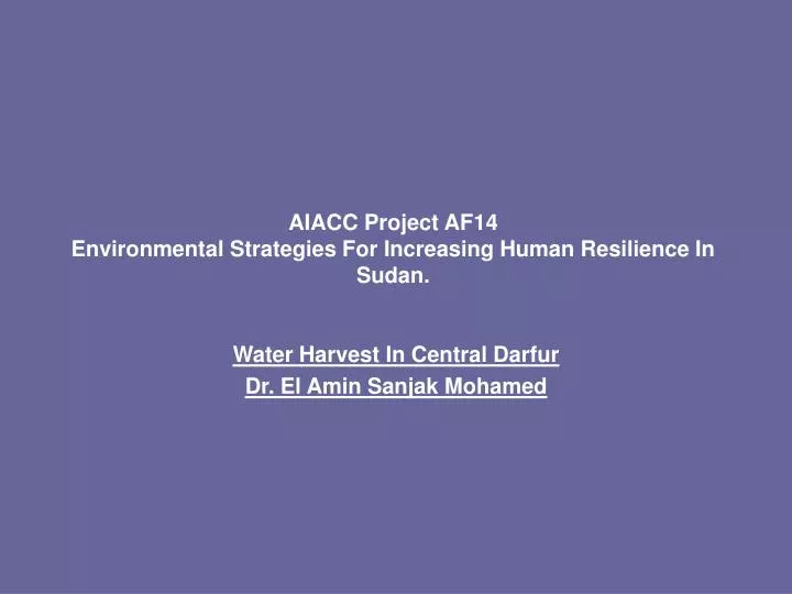 aiacc project af14 environmental strategies for increasing human resilience in sudan