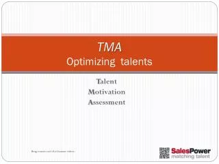 tma optimizing talents