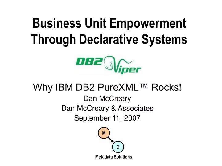 business unit empowerment through declarative systems