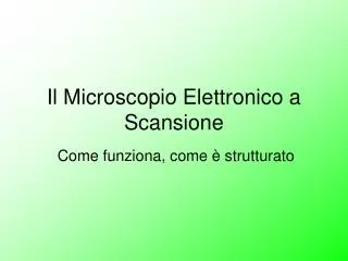 il microscopio elettronico a scansione