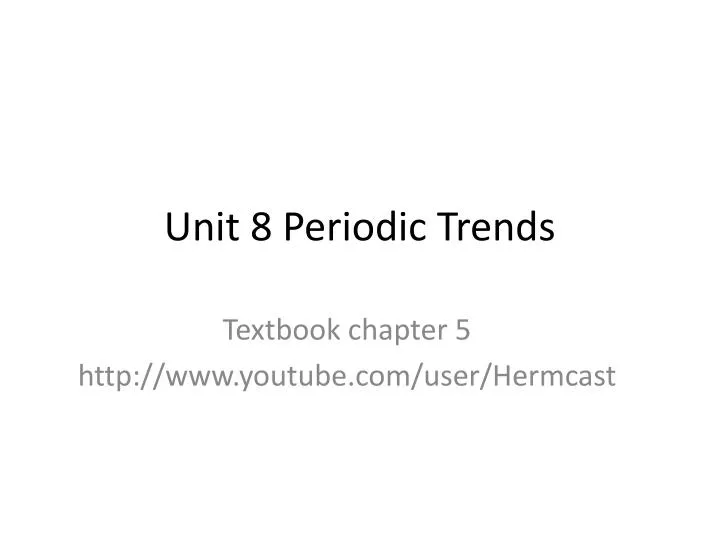 unit 8 periodic trends
