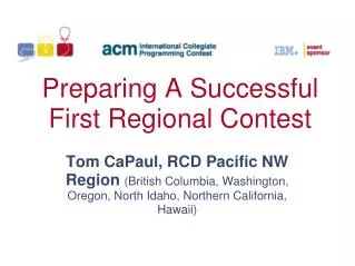 Preparing A Successful First Regional Contest
