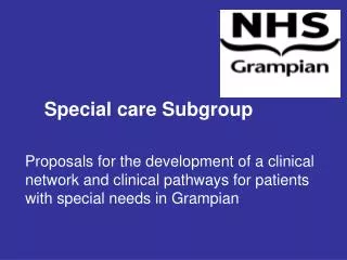 Special care Subgroup