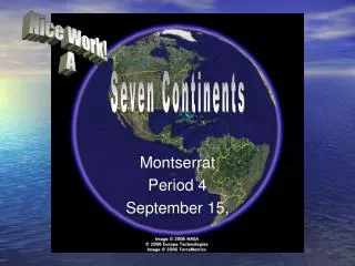 Montserrat Period 4 September 15,