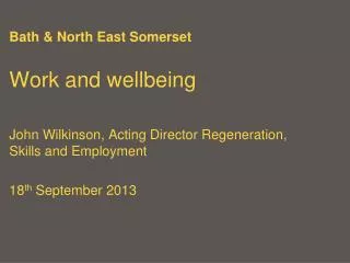 Bath &amp; North East Somerset Work and wellbeing