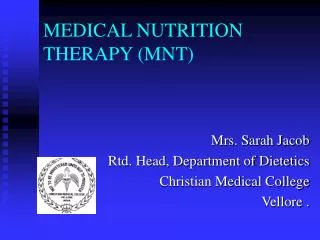 MEDICAL NUTRITION THERAPY (MNT)