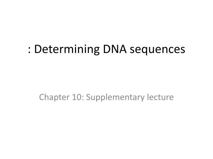 determining dna sequences