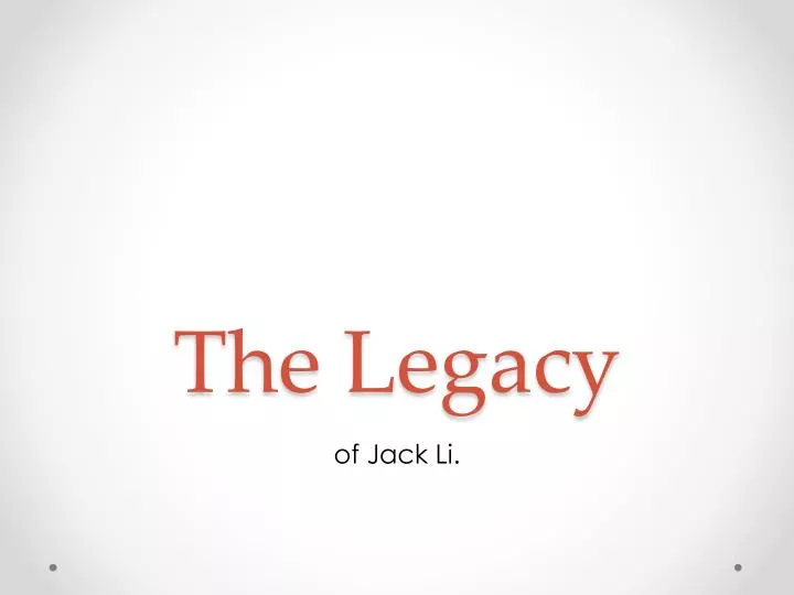 the legacy