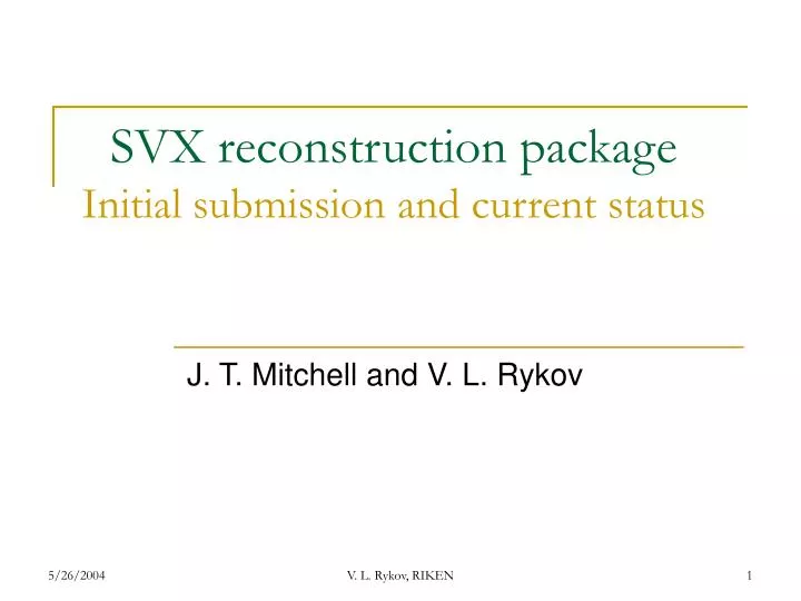 svx reconstruction package initial submission and current status