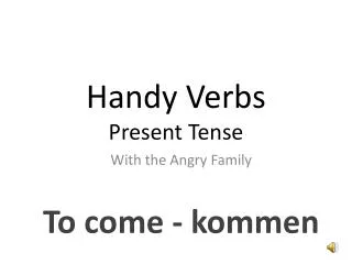 Handy Verbs Present Tense