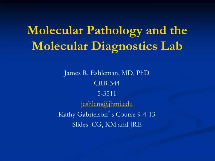 molecular pathology and the molecular diagnostics lab