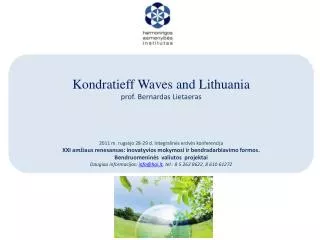Kondratieff Waves and Lithuania prof. Bernardas Lietaeras