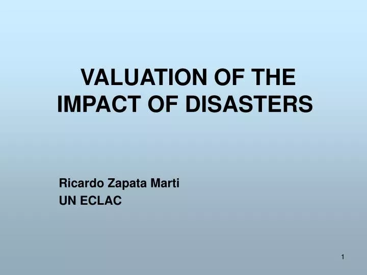 valuation of the impact of disasters