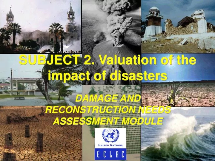 subject 2 valuation of the impact of disasters