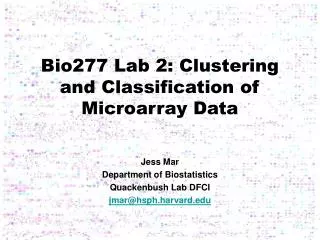 Bio277 Lab 2: Clustering and Classification of Microarray Data