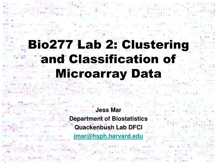 bio277 lab 2 clustering and classification of microarray data