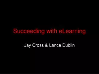 Succeeding with eLearning