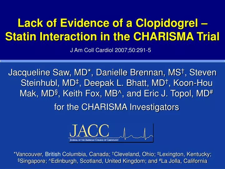 lack of evidence of a clopidogrel statin interaction in the charisma trial