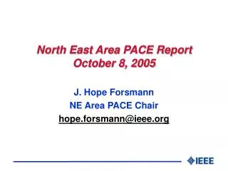 North East Area PACE Report October 8, 2005
