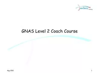 GNAS Level 2 Coach Course