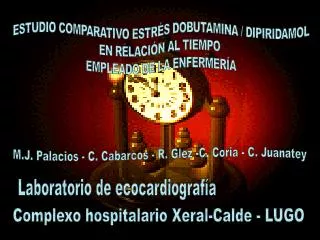 ESTUDIO COMPARATIVO ESTRÉS DOBUTAMINA / DIPIRIDAMOL EN RELACIÓN AL TIEMPO