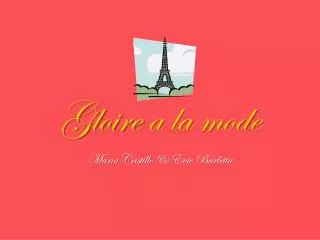 gloire a la mode