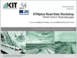ETISplus Road Data Workshop TRANS-TOOLS : Road data gaps