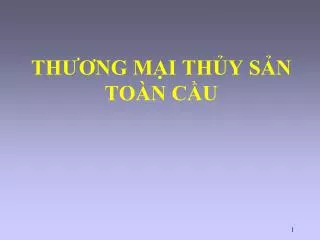 th ng m i th y s n to n c u