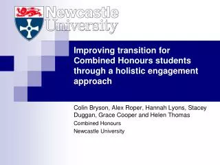 Improving transition for Combined Honours students through a holistic engagement approach