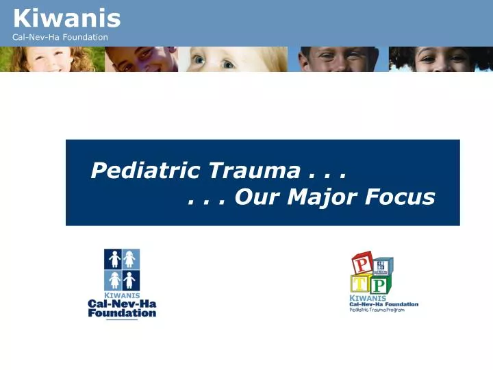 PPT - Pediatric Trauma . . . . . . Our Major Focus PowerPoint ...