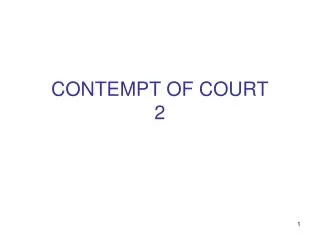 CONTEMPT OF COURT 2