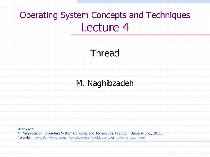 operating system concepts and techniques lecture 4