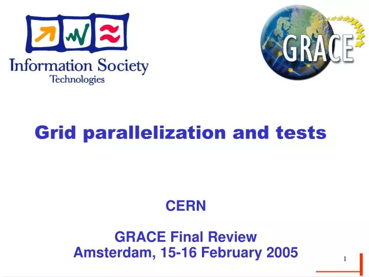 grid parallelization and tests