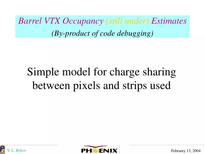 barrel vtx occupancy still under estimates by product of code debugging