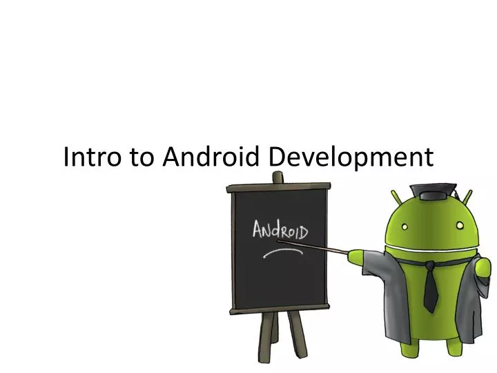intro to android development
