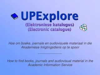 UPExplore (Elektroniese katalogus) (Electronic catalogue)