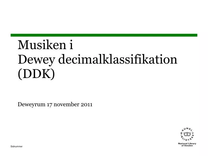 musiken i dewey decimalklassifikation ddk deweyrum 17 november 2011