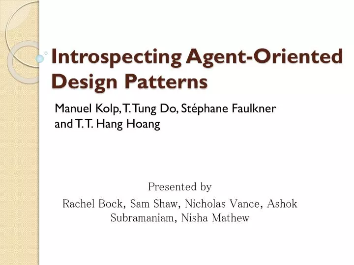 introspecting agent oriented design patterns
