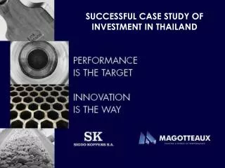 SUCCESSFUL CASE STUDY OF INVESTMENT IN THAILAND