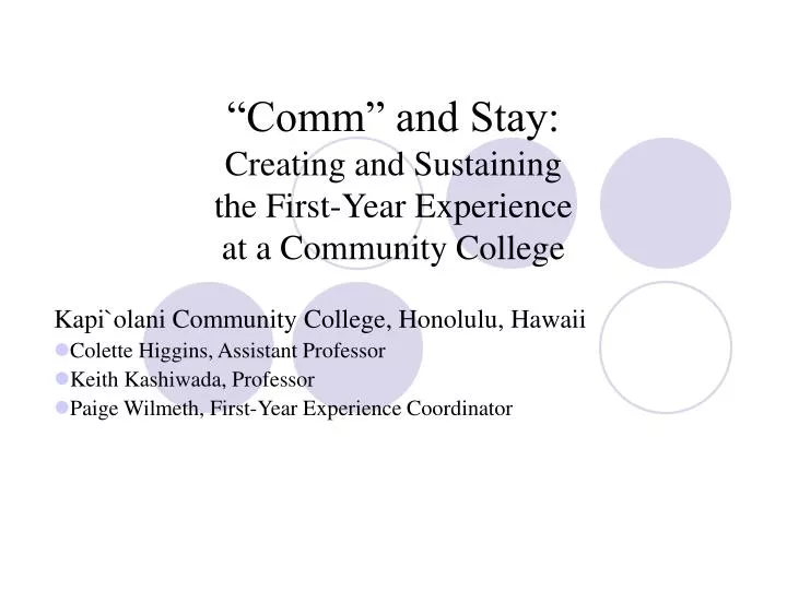 comm and stay creating and sustaining the first year experience at a community college