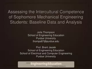 Julia Thompson School of Engineering Education Purdue University thomps87@purdue