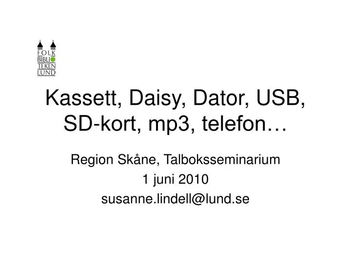 kassett daisy dator usb sd kort mp3 telefon