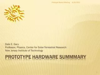 prototype HARDware summmary