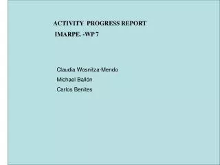 ACTIVITY PROGRESS REPORT IMARPE. -WP 7