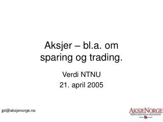aksjer bl a om sparing og trading