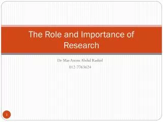 The Role and Importance of Research